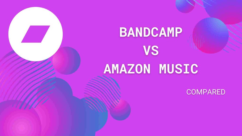 bandcamp vs amazon music comparison